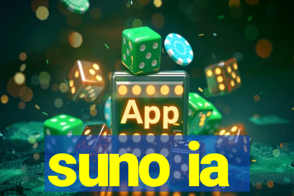 suno ia